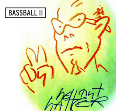 Hellmut Hattler - Bassball II - 2017 - Album Cover