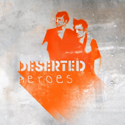 Deserted - Heroes - 2014