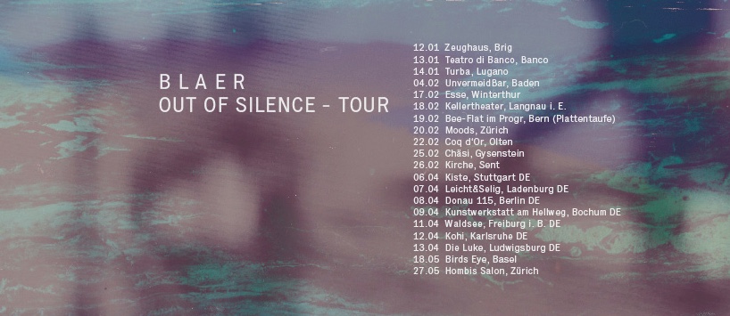 Blaer - Out Of Silence - Tour 2017