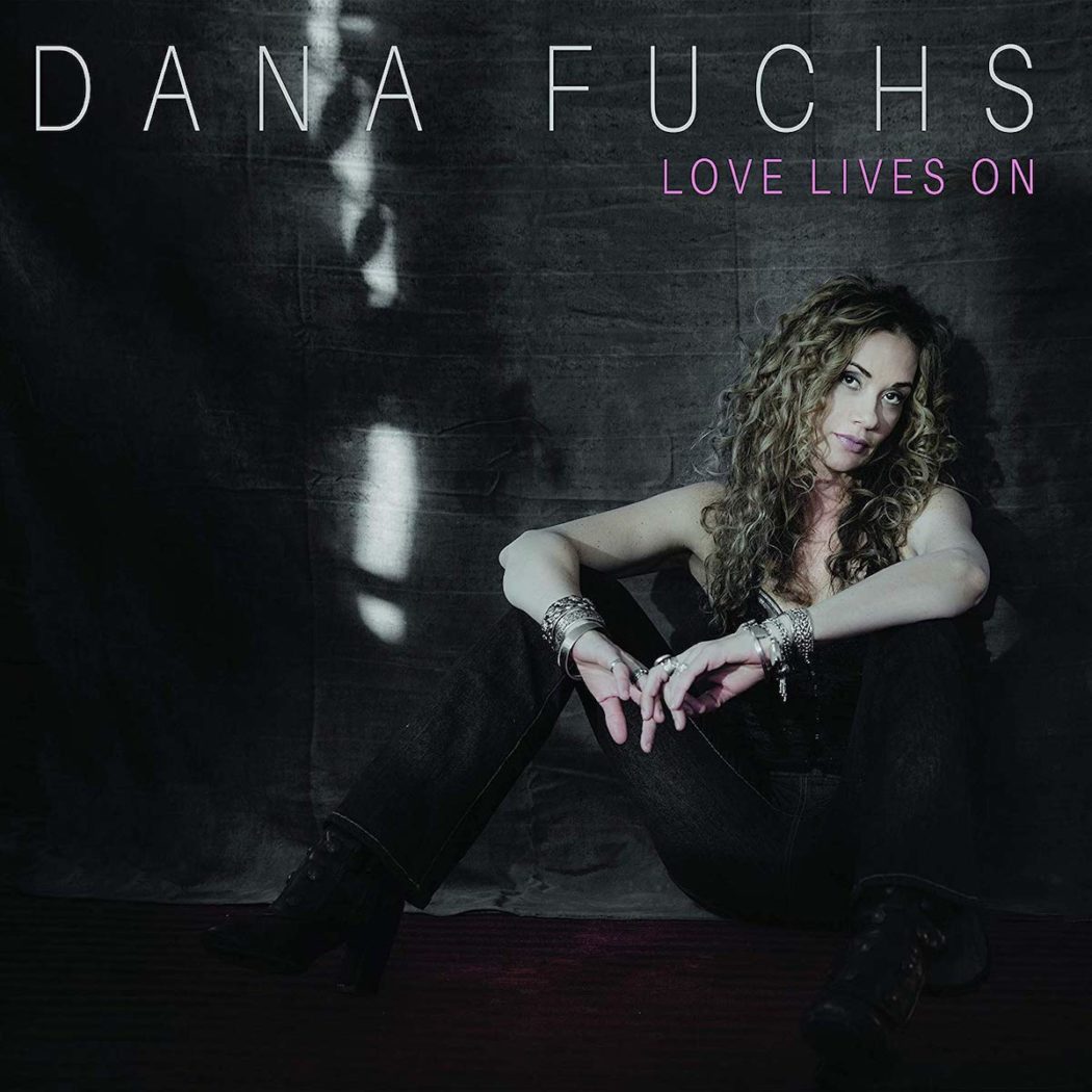 DANA FUCHS - LOVE LIVES ON_ALBUM COVER