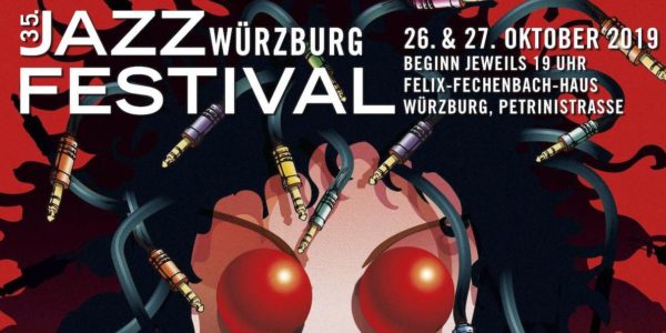 35. Jazzfestival Würzburg 2019