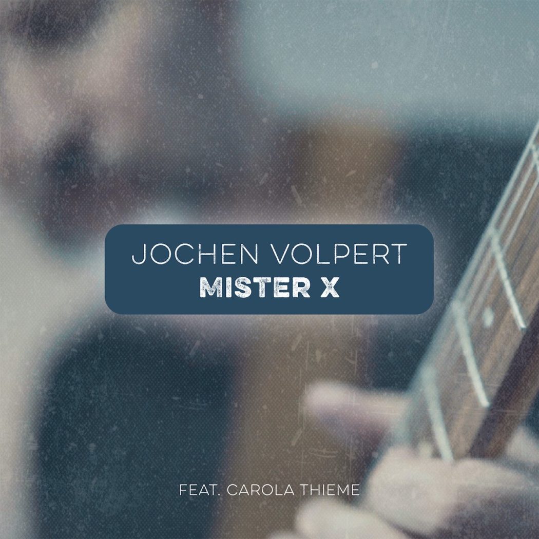 Jochen Volpert - Mister X (2020)