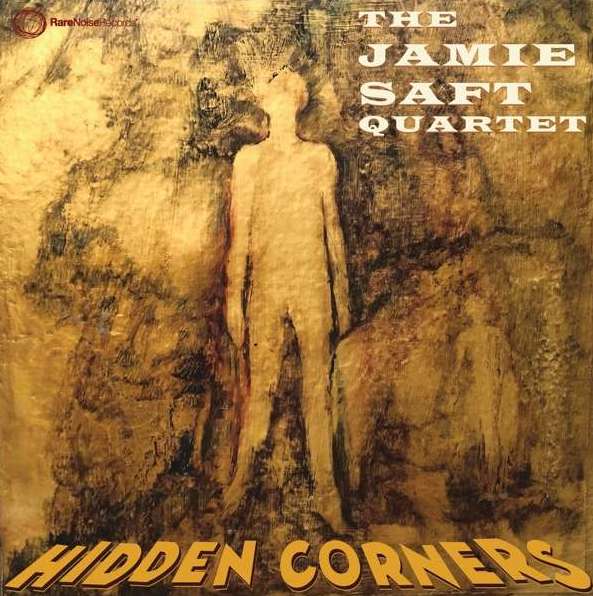 Jamie-Saft-Hidden-Corners-_-Album_Cover-2019