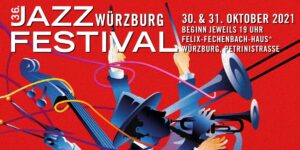 36. Jazzfestival Würzburg 2021