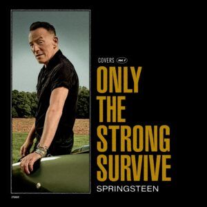 Bruce-Springsteen-Only-The-Strong-Survive-Album-2022.jpg