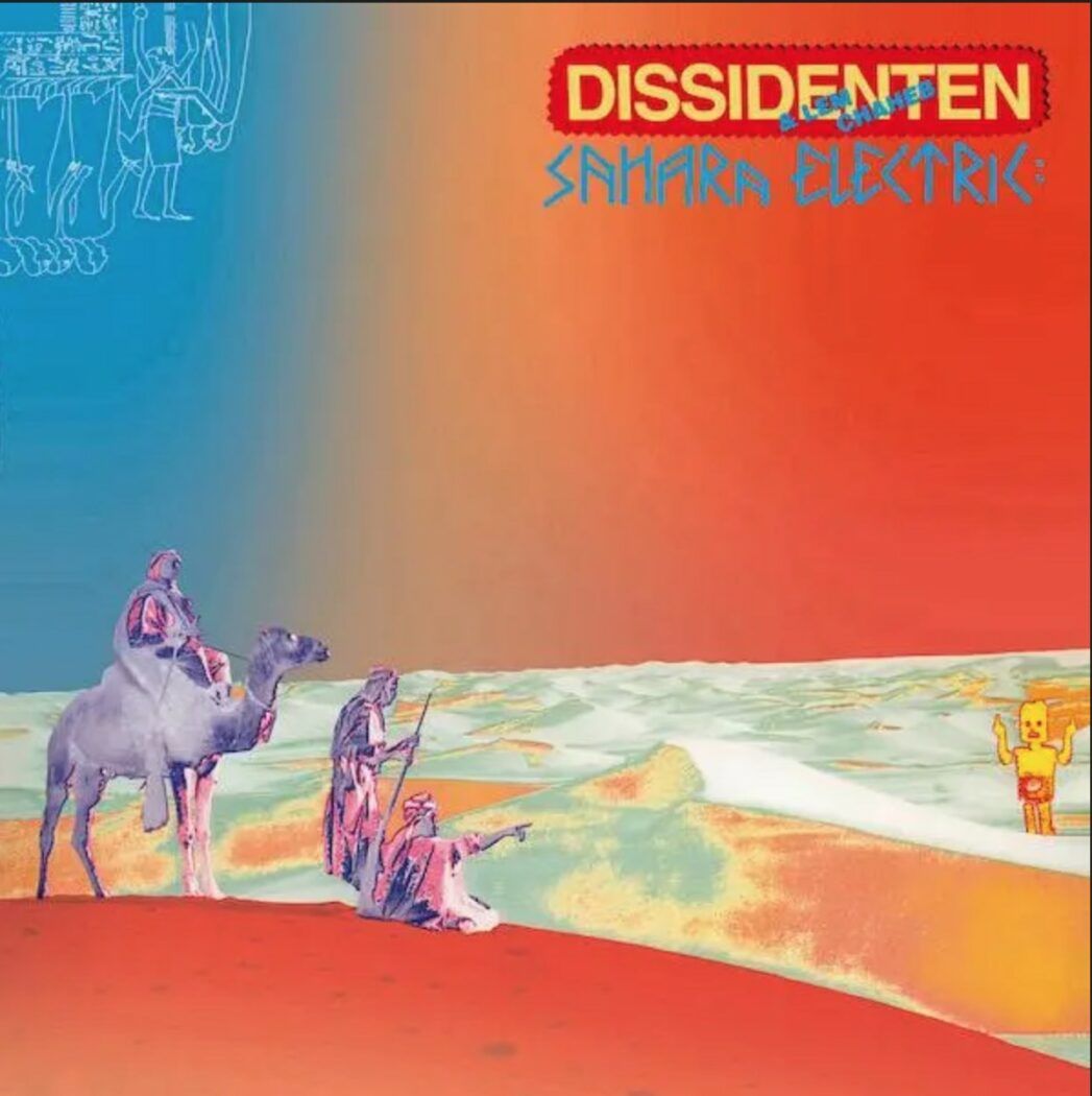 Dissidenten: Sahara Electric (Vinyl 2022) (Sounds)