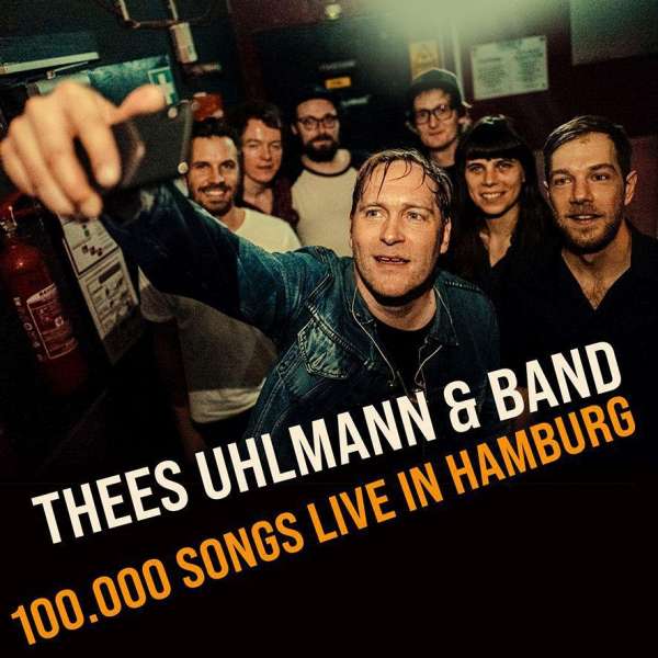 Thees Uhlmann: 100.000 Songs Live in Hamburg (Sounds)