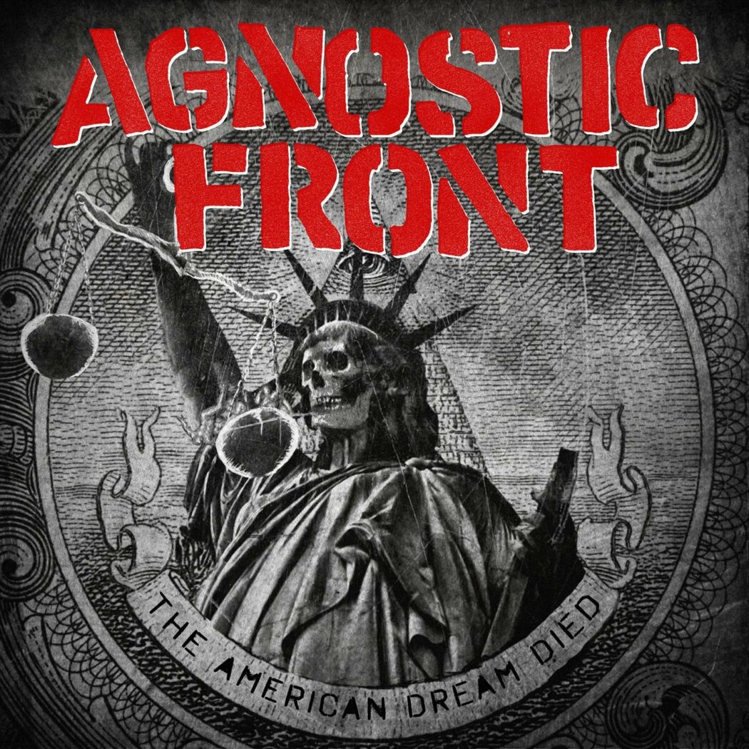 © Agnostic Front The American Dream Died Album Cover