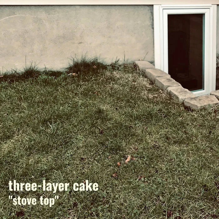 Three Layer Cake 22Stove Top22 Album 2021 rarenoiserecords