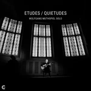 ©-Wolfgang-Muthspiel-Solo_Etudes_Quietudes_Albumcover_Clap-your-hands.webp