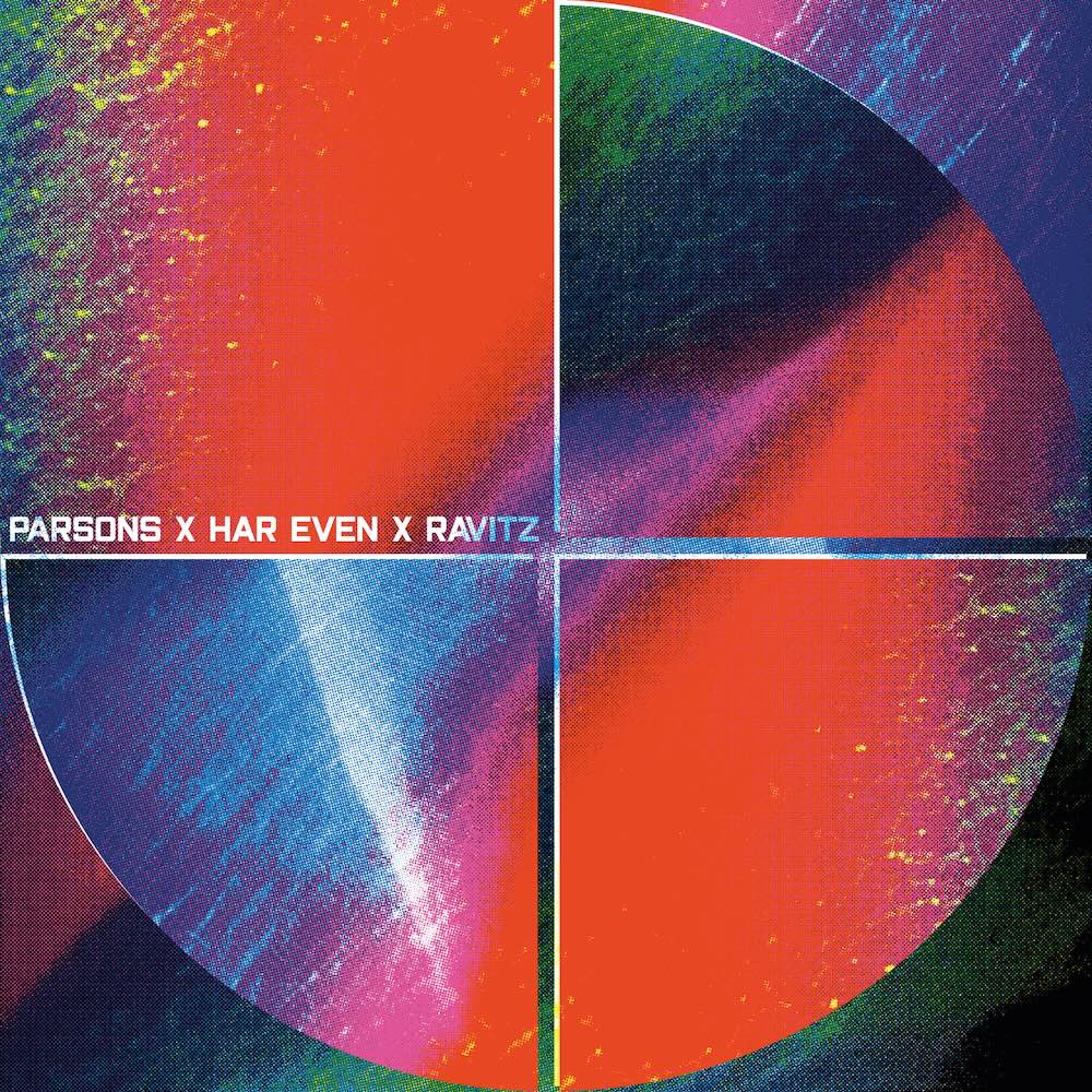 Parsons X Har Even X Ravitz